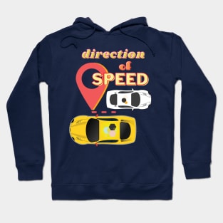 Direction Of Speed Hoodie